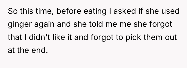 So this time, before eating I asked if she used...