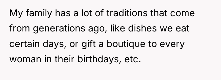 My family has a lot of traditions that come from...