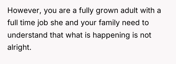 However, you are a fully grown adult with a full...