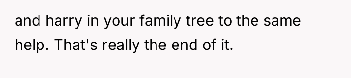 and harry in your family tree to the same help....
