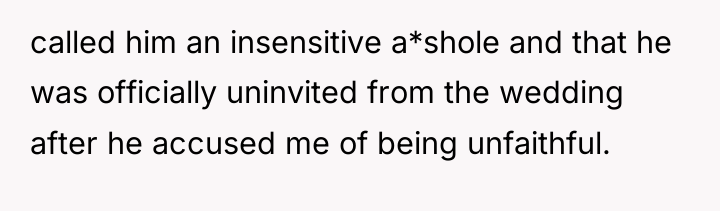 called him an insensitive a*shole and that he was officially...