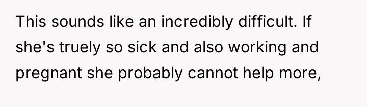 This sounds like an incredibly difficult. If she's truely so...