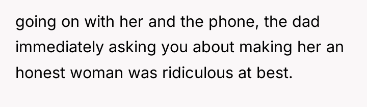 going on with her and the phone, the dad immediately...