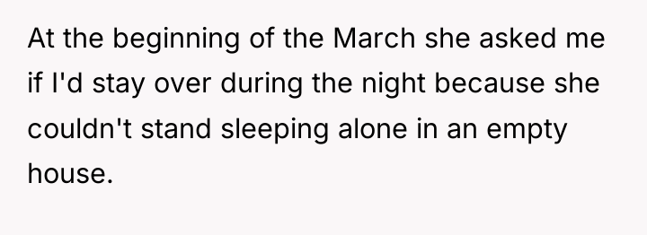 At the beginning of the March she asked me if...