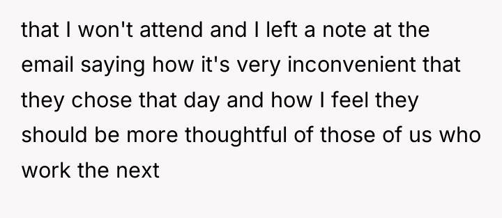 that I won't attend and I left a note at...