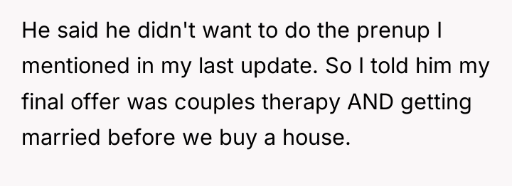 He said he didn't want to do the prenup I...