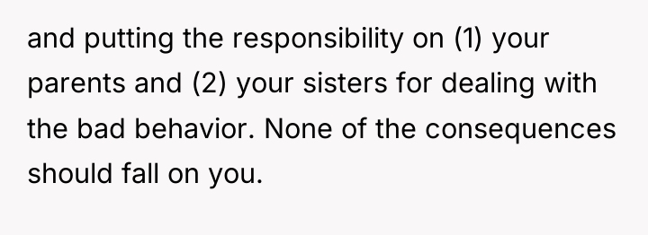 and putting the responsibility on (1) your parents and (2)...