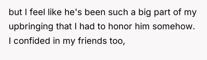 but I feel like he's been such a big part...
