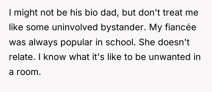 I might not be his bio dad, but don't treat...
