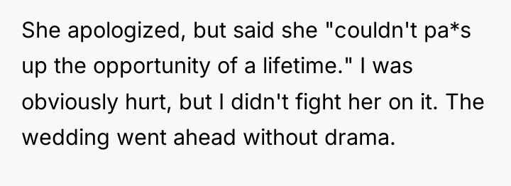 She apologized, but said she "couldn't pa*s up the opportunity...