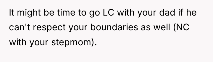 It might be time to go LC with your dad...