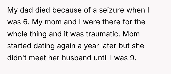 My dad died because of a seizure when I was...