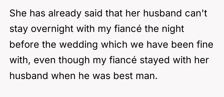 She has already said that her husband can't stay overnight...