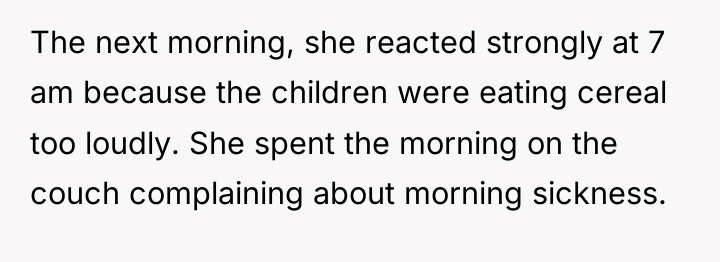 The next morning, she reacted strongly at 7 am because...