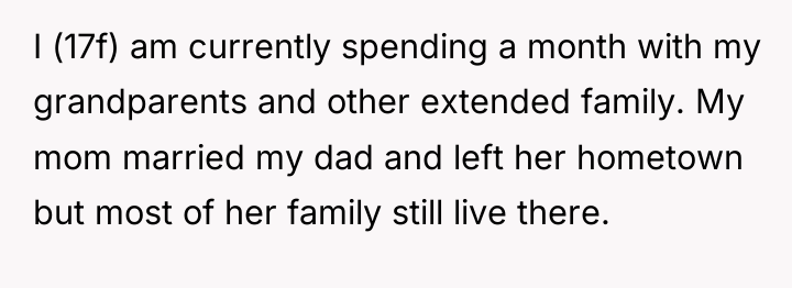 I (17f) am currently spending a month with my grandparents...
