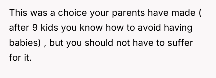 This was a choice your parents have made ( after...