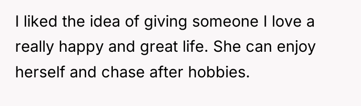 I liked the idea of giving someone I love a...