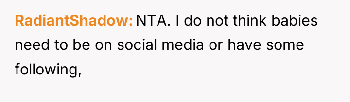 RadiantShadow NTA. I do not think babies need to be...
