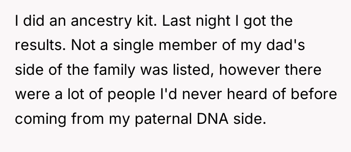 I did an ancestry kit. Last night I got the...