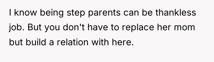 I know being step parents can be thankless job. But...