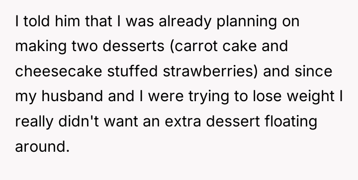 I told him that I was already planning on making...