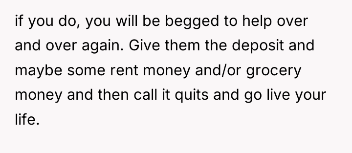 if you do, you will be begged to help over...