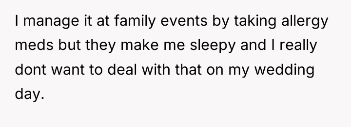 I manage it at family events by taking allergy meds...