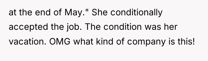 at the end of May." She conditionally accepted the job....