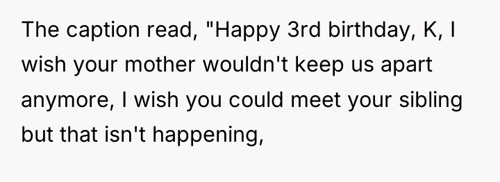 The caption read, "Happy 3rd birthday, K, I wish your...