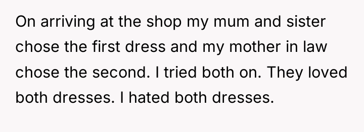 On arriving at the shop my mum and sister chose...