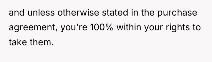 and unless otherwise stated in the purchase agreement, you're 100%...
