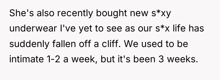 She's also recently bought new s*xy underwear I've yet to...