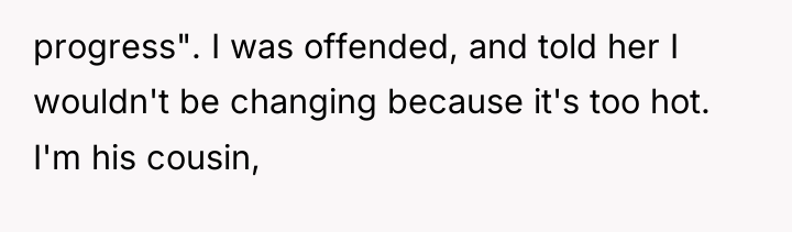 progress". I was offended, and told her I wouldn't be...