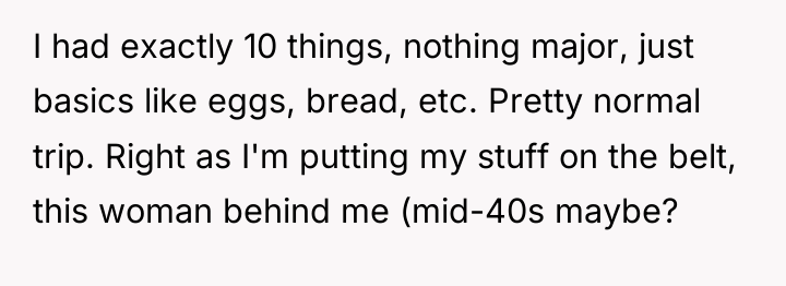 I had exactly 10 things, nothing major, just basics like...