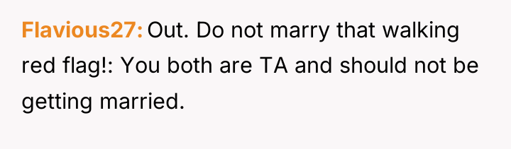 Flavious27 Out. Do not marry that walking red flag!: You...