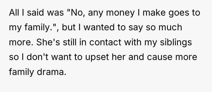 All I said was "No, any money I make goes...