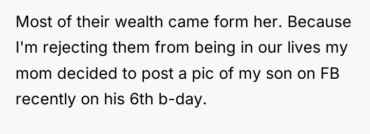 Most of their wealth came form her. Because I'm rejecting...