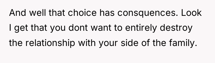 And well that choice has consquences. Look I get that...