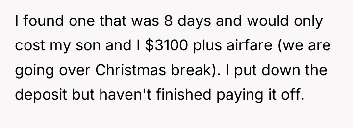 I found one that was 8 days and would only...