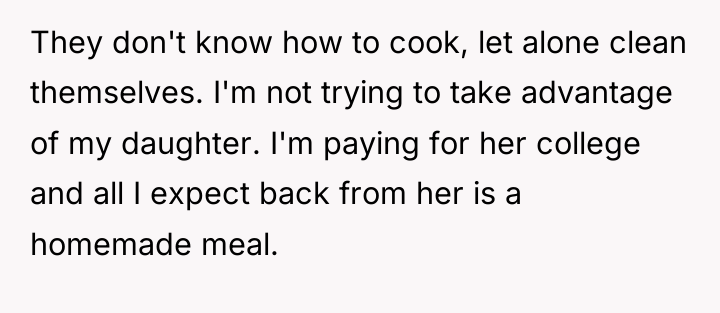 They don't know how to cook, let alone clean themselves....