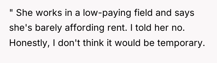 " She works in a low-paying field and says she's...