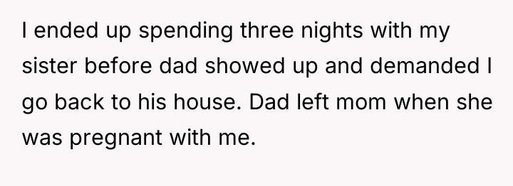 I ended up spending three nights with my sister before...