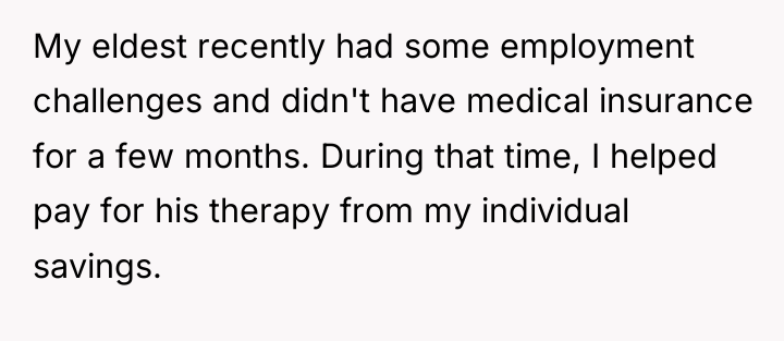 My eldest recently had some employment challenges and didn't have...