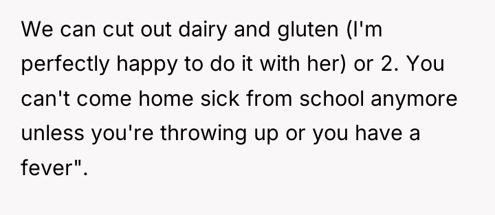We can cut out dairy and gluten (I'm perfectly happy...