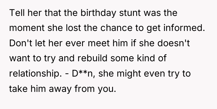 Tell her that the birthday stunt was the moment she...