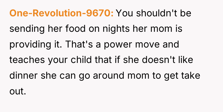 One-Revolution-9670 You shouldn't be sending her food on nights her...