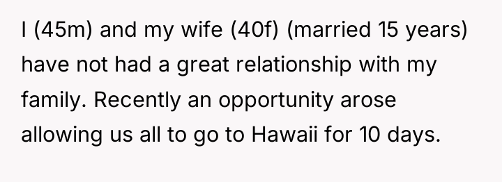 I (45m) and my wife (40f) (married 15 years) have...