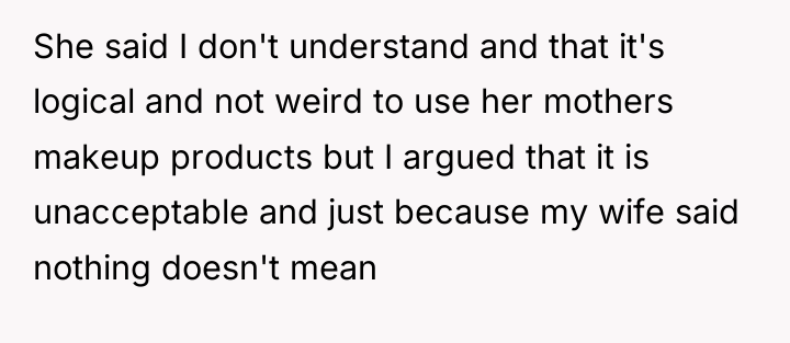 She said I don't understand and that it's logical and...