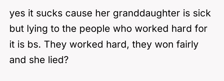 yes it sucks cause her granddaughter is sick but lying...