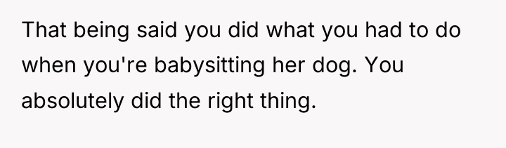 That being said you did what you had to do...
